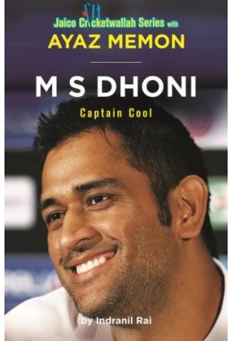 M S Dhoni: Captain Cool