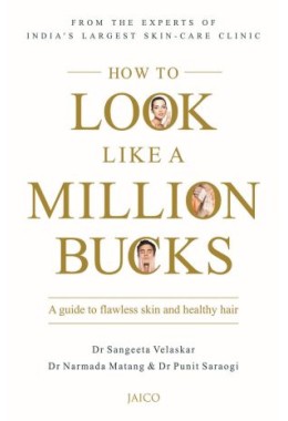 How To Look Like A Million Bucks