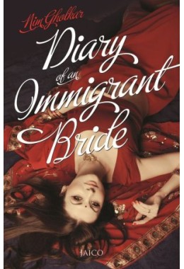 Diary Of An Immigrant Bride