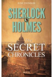 Sherlock Holmes: The Secret Chronicles Sherlock Holmes: The Secret Chronicles