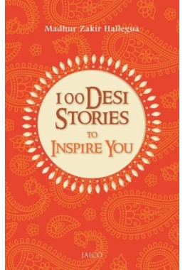 100 Desi Stories To Inspire You