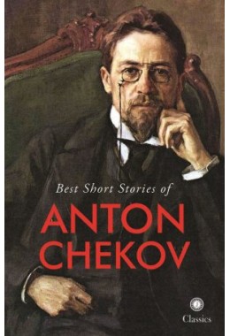 Best Short Stories Of Anton Chekov