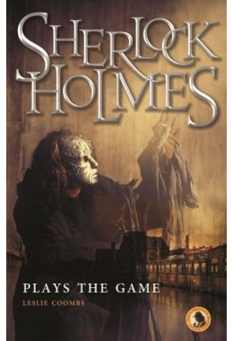 Sherlock Holmes Plays The Game