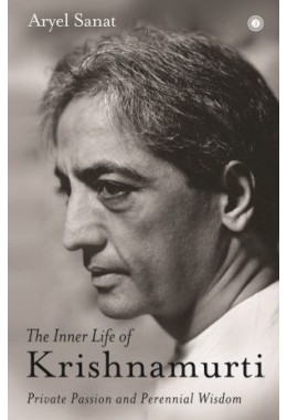 The Inner Life Of Krishnamurti
