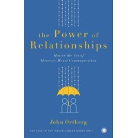 The Power Of Relationships