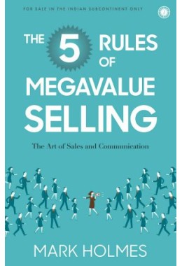 The 5 Rules Of Megavalue Selling