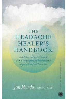 The Headache Healers Handbook