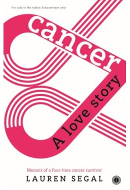 Cancer: A Love Story
