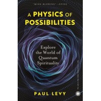 A Physics Of Possibilities