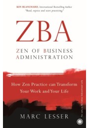 ZBA: Zen Of Business Administration ZBA: Zen Of Business Administration