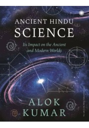 Ancient Hindu Science Ancient Hindu Science