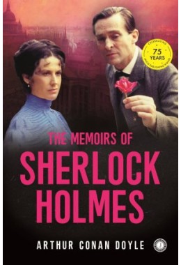 The Memoirs Of Sherlock Holmes