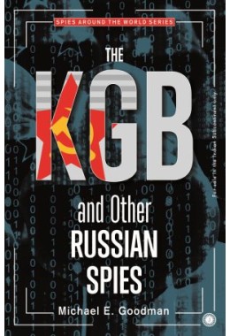 The KGB And Other Russian Spies