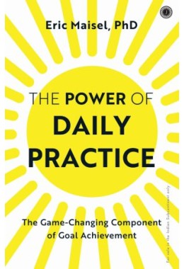 The Power Of Daily Practice