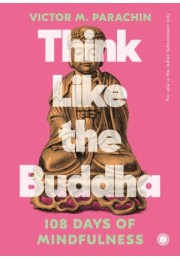 Think Like The Buddha