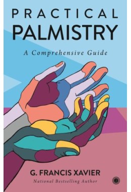 Practical Palmistry: A Comprehensive Guide