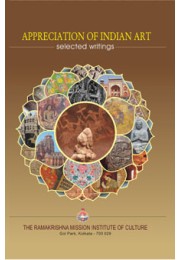 Appreciation of Indian Art Selected Writings