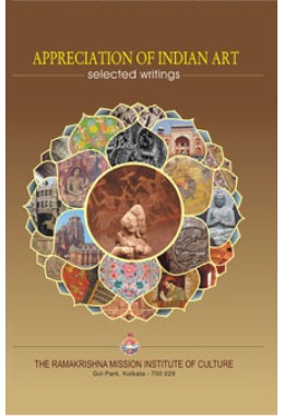 Appreciation of Indian Art Selected Writings