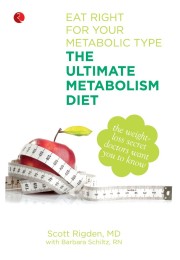The Ultimate Metabolism Diet Eat Right For Your Me
