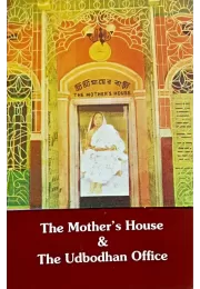 The Mother’s House & The Udbodhan Office