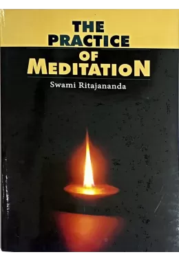 The Practice of Meditation